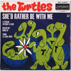 TURTLES She'd Rather Be With Me / A Person Without A Care / Makin My Mind Up / Think I'll Run Away (London 10189) France PS EP
